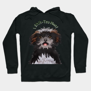 I Shih Tzu Not Hoodie